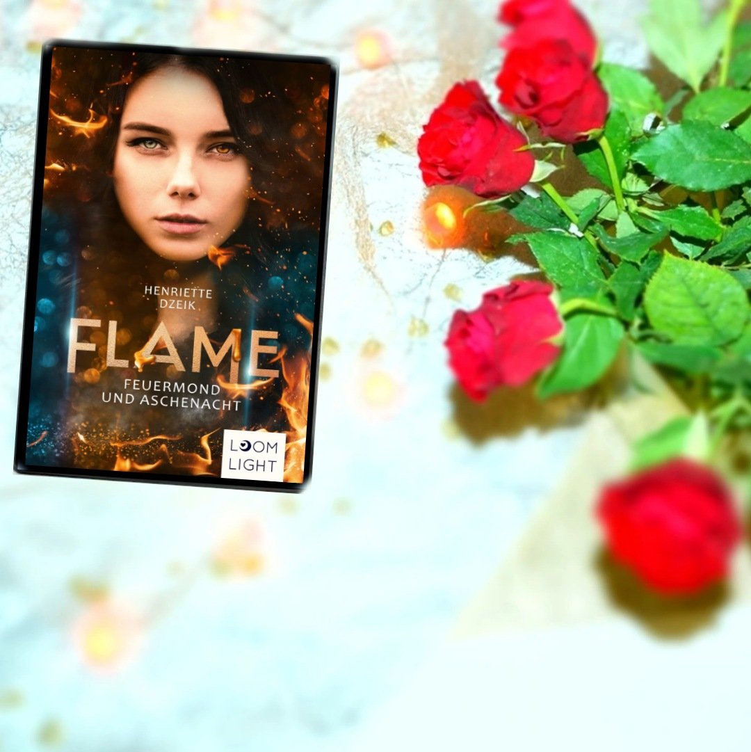 „Flame: Feuermond und Aschenacht“ von Henriette Dzeik – buch_Versum